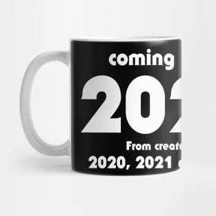 Coming soon 2023 Mug